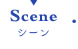 Scene